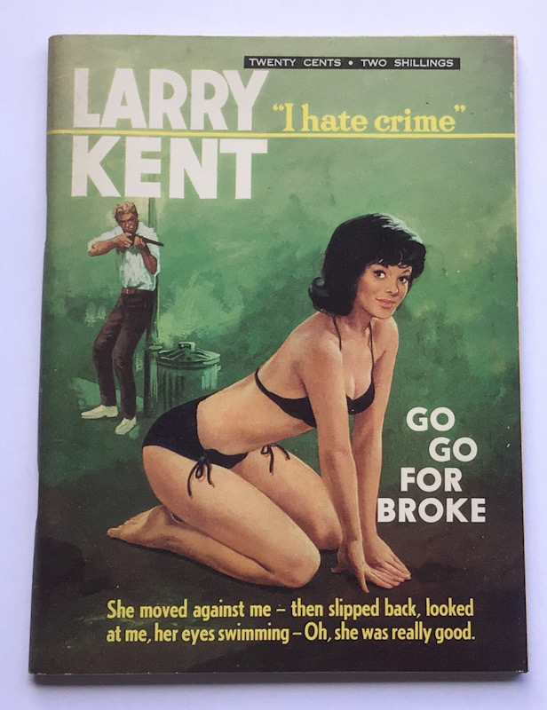 Larry Kent Go Go For Broke Australian Detective paperback book No643